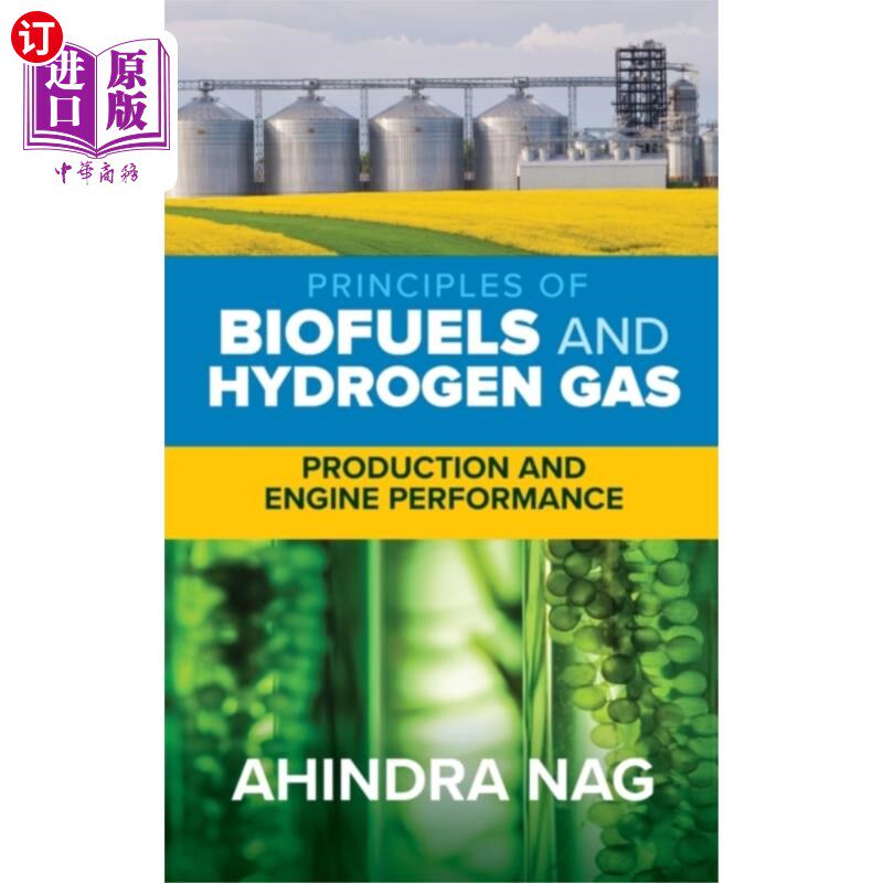 海外直订Principles of Biofuels and Hydrogen Gas: Product... 生物燃料和氢气原理:生产和发动机性能