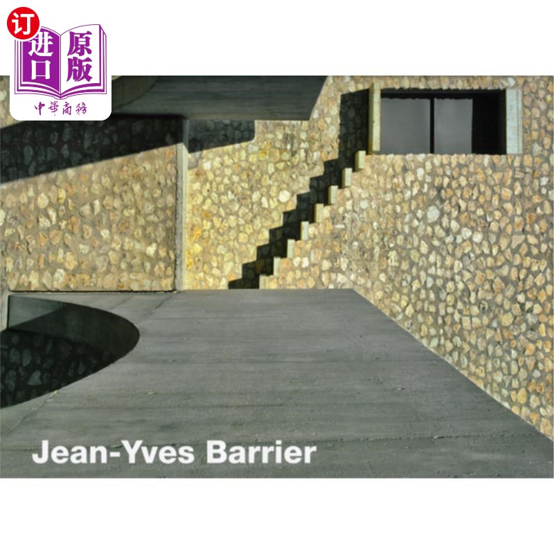 海外直订Jean-Yves Barrier: Architect and Urbanist Jean-Yves Barrier:建筑师和城市规划师