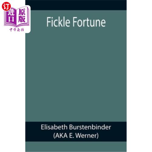 海外直订Fickle Fortune 变化无常的命运