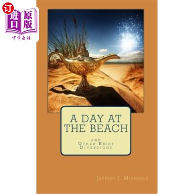 海外直订A Day at the Beach: And Other Brief Diversions 海滩上的一天：和其他短暂的消遣