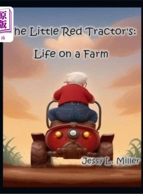 海外直订The Little Red Tractor's: Life on a Farm 《红色小拖拉机：农场生活
