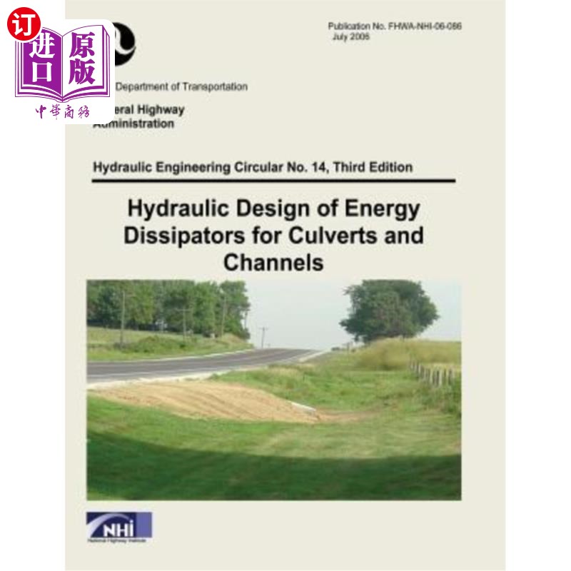 海外直订Hydraulic Design of Energy Dissipators for Culverts and Channels: Third Edition 涵洞和渠道消能工水力设计: