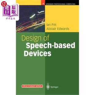 海外直订Design Speech Based Practical Devices 基于语音设备 实用指南 设计 Guide
