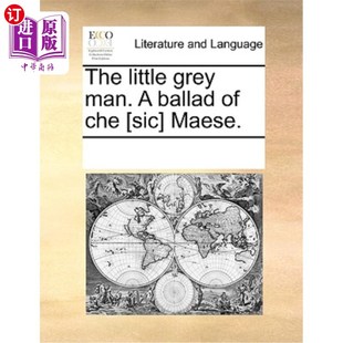 Man. 歌谣 sic Little Grey Maese. Ballad 切·马斯 海外直订The 小灰人 Che