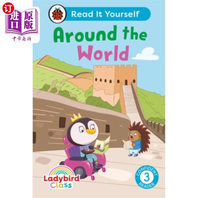 海外直订Ladybird Class Around the World: Read It Yourself - Level 3 Confident Reader Ladybird Class