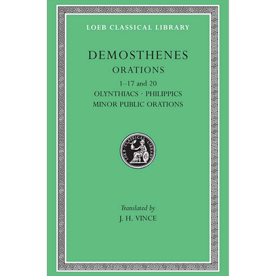 预售 德摩斯梯尼 演说集 卷一  Orations Volume I 英文原版 Demosthenes【中商原版】