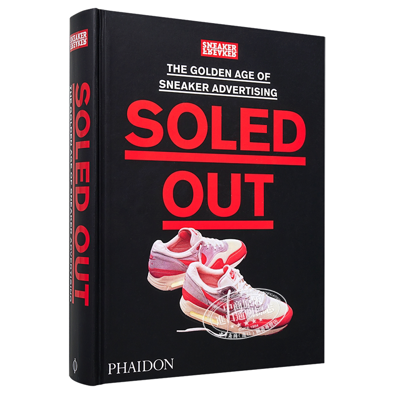 Soled Out 进口艺术 鞋类广告的黄金时代 Phaidon【中商原版】