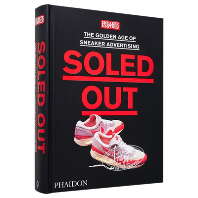 Soled Out 进口艺术 鞋类广告的黄金时代 Phaidon【中商原版】