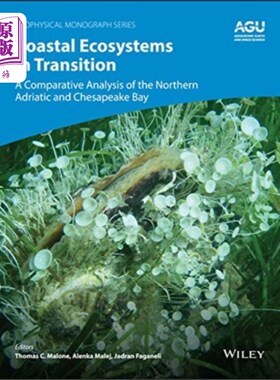海外直订Coastal Ecosystems in Transition - A Comparative... 转型期的沿海生态系统——北亚得里亚海与切萨皮克湾的比较