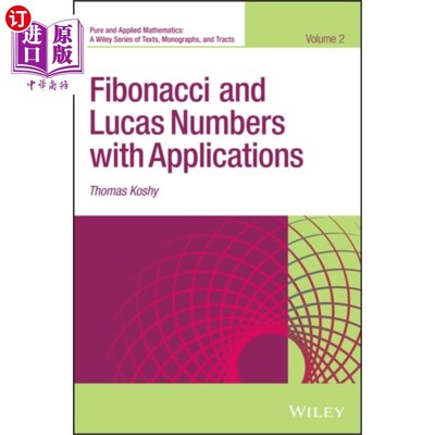 海外直订Fibonacci and Lucas Numbers with Applications, V... 斐波那契和卢卡斯的应用数字，第二卷