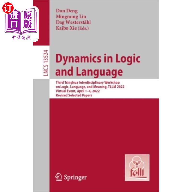 海外直订Dynamics in Logic and Language 逻辑和语言动力学