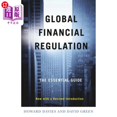 海外直订Global Financial Regulation: The Essential Guide (Now with a Revised Introductio 全球金融监管:基本指南(现附