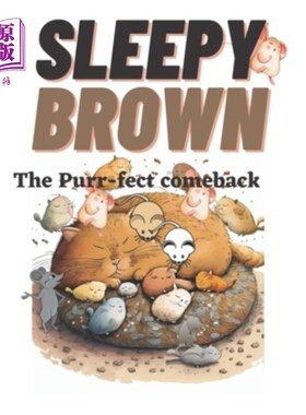 海外直订Sleepy Brown: The Purr-fect Comeback 瞌睡虫布朗:完美的猫咪回归