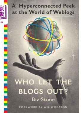 海外直订Who Let the Blogs Out?: A Hyperconnected Peek at the World of Weblogs 谁泄露了博客?: weblog世界的超连接窥视