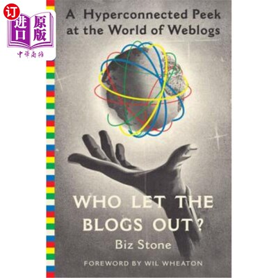 海外直订Who Let the Blogs Out?: A Hyperconnected Peek at the World of Weblogs 谁泄露了博客?: weblog世界的超连接窥视