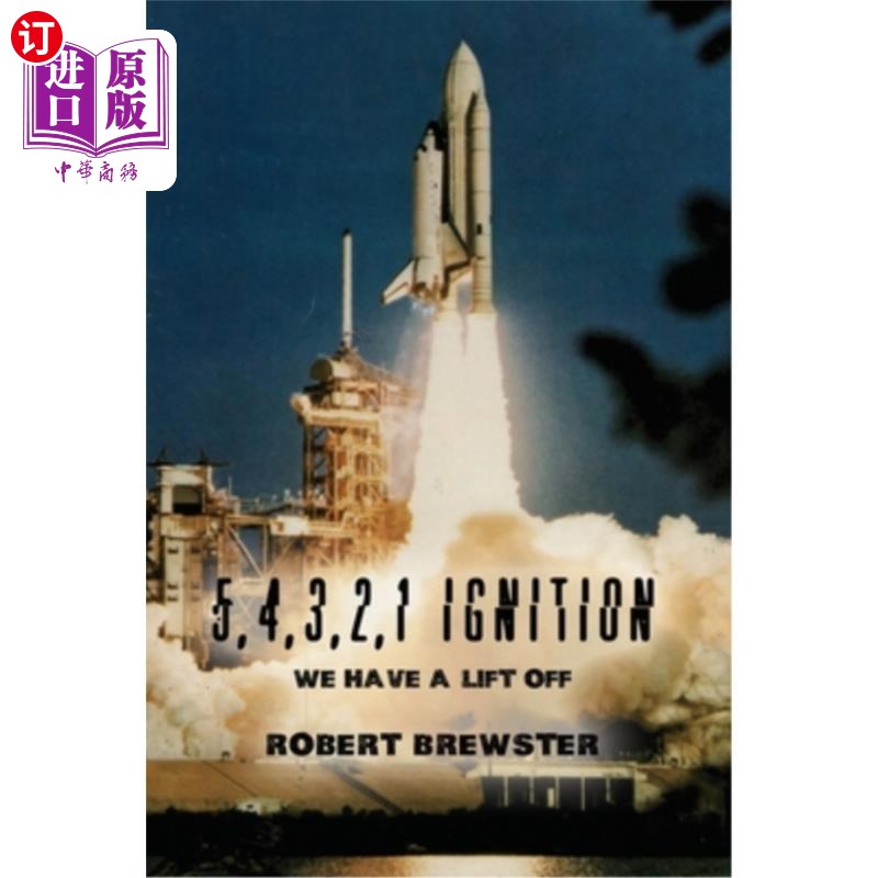 海外直订5, 4, 3, 2, 1 Ignition: We Have a Lift Off 5,4,3,2,1点火，我们升空了