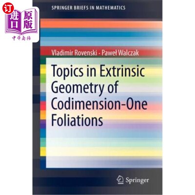 海外直订Topics in Extrinsic Geometry of Codimension-One Foliations 余维一叶状的外在几何主题