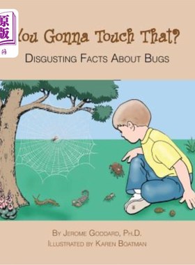 海外直订You Gonna Touch That?: Disgusting Facts About Bugs 你要碰那个吗?关于虫子的恶心事实