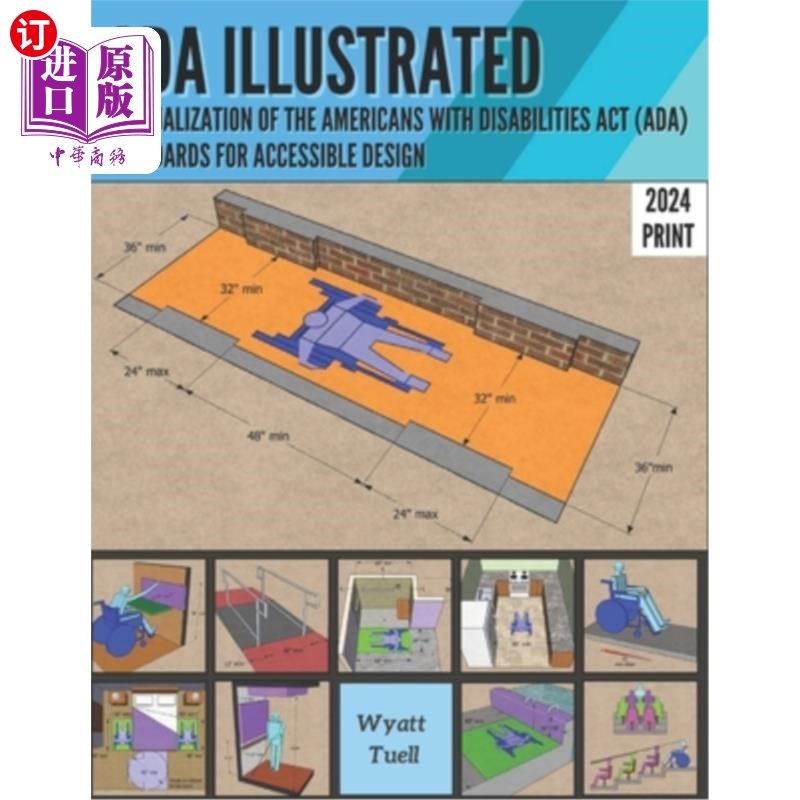 海外直订ADA Illustrated: A Visualization of the 2010 Americans with Disabilities Act (AD ADA图解：2010