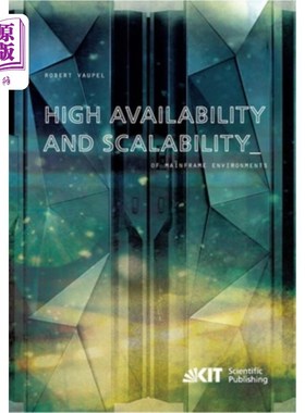 海外直订High Availability and Scalability of Mainframe Environments using System z and z 大型机环境的高可用性和可伸