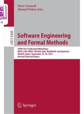 海外直订Software Engineering and Formal Methods: Sefm 2013 Collocated Workshops: Beat2,  软件工程和形式化方法