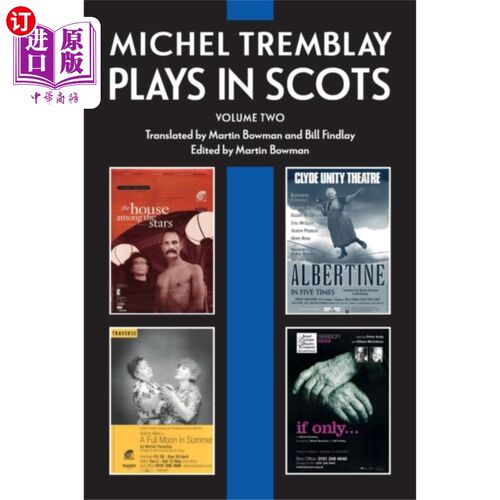 海外直订Michel Tremblay: Plays in Scots 米歇尔·特伦布雷:苏格兰戏剧