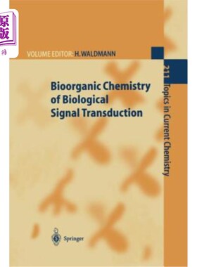 海外直订Bioorganic Chemistry of Biological Signal Transduction 生物信号转导的生物有机化学