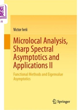 海外直订Microlocal Analysis, Sharp Spectral Asymptotics ... 微局部分析、锐谱渐近及其应用2
