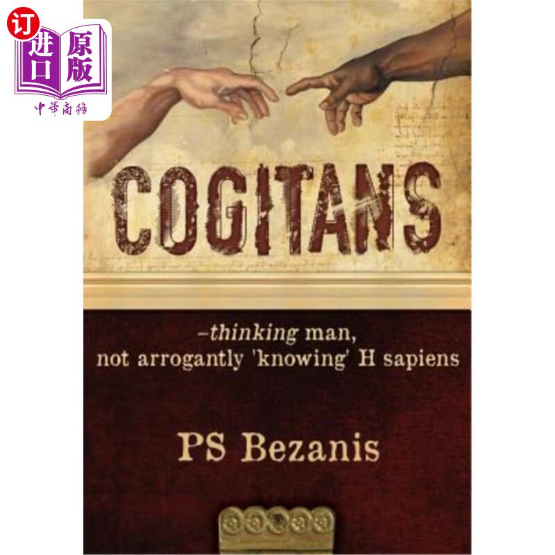 海外直订Cogitans: thinking man, not arrogantly 'knowing' H sapiens 智人:思考的人，而不是自大的“知道”的智人