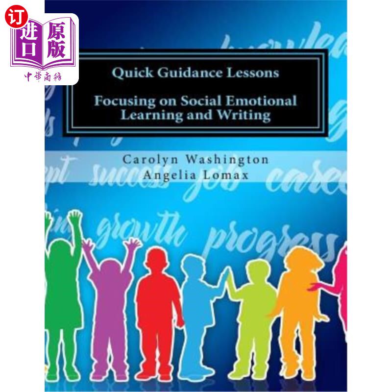 海外直订Quick Guidance Lessons: Focusing on Social Emotional Learning and Writing 快速指导课程:关注社会情感学习和写