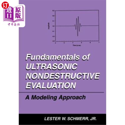 海外直订Fundamentals of Ultrasonic Nondestructive Evaluation: A Modeling Approach 超声无损评价基础:建模方法