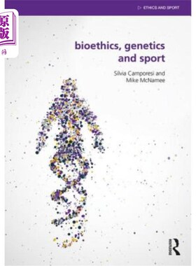 海外直订医药图书Bioethics, Genetics and Sport 生物伦理学，遗传学和体育
