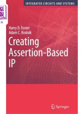 海外直订Creating Assertion-Based IP 创建基于断言的IP