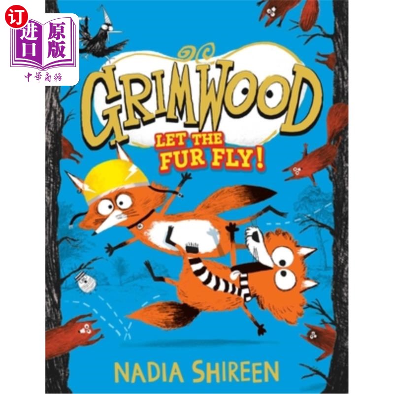 海外直订Grimwood: Let the Fur Fly!: Volume 2 格里姆伍德:让毛皮飞起来!:第二卷