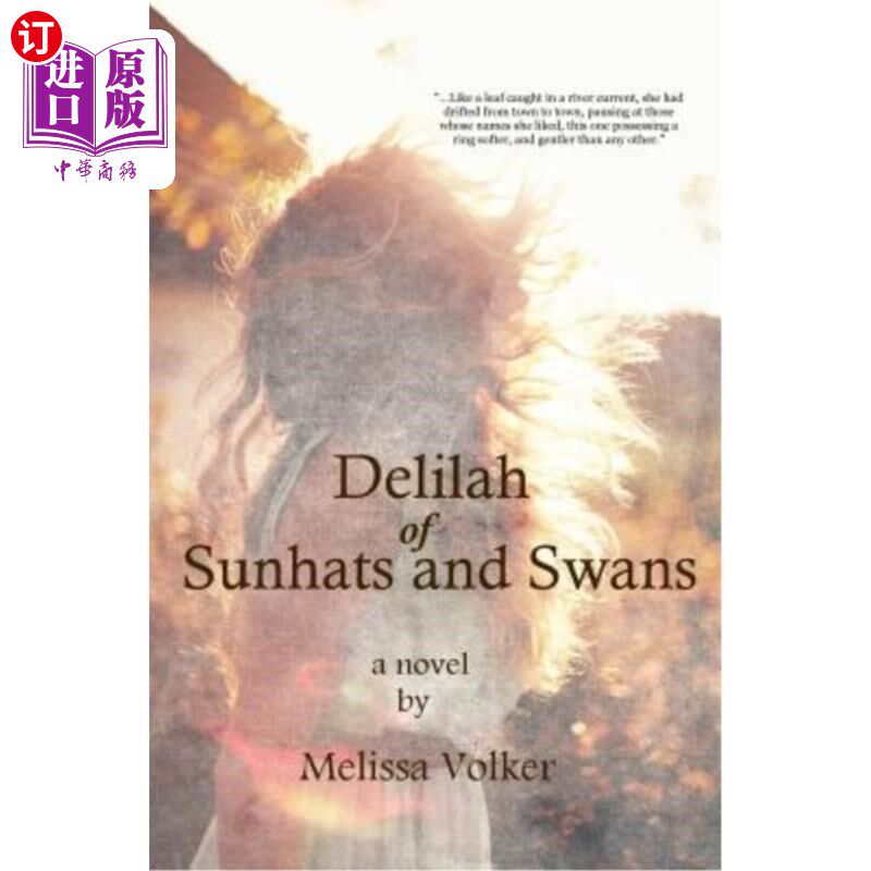海外直订Delilah of Sunhats and Swans 太阳帽和天鹅的黛利拉
