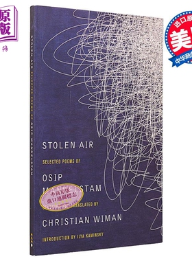 失窃的空气 曼德尔施塔姆诗选集 Stolen Air Selected Poems of Osip Mandelstam 英文原版 Christian Wiman【中商原版】