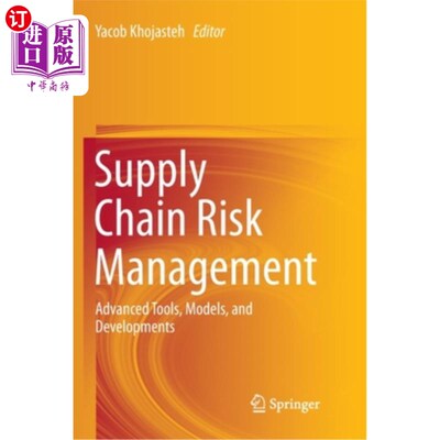 海外直订Supply Chain Risk Management: Advanced Tools, Models, and Developments 供应链风险管理:高级工具、模型和发展