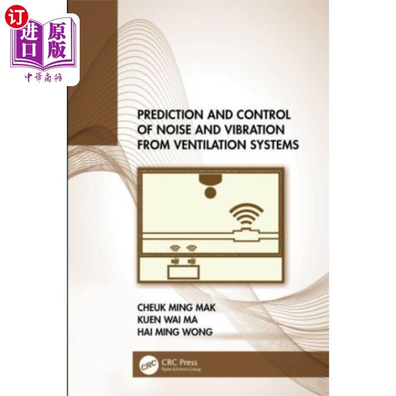 海外直订Prediction and Control of Noise and Vibration fr... 通风系统噪声与振动的预测与控制