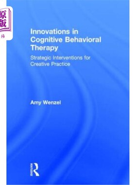 海外直订医药图书Innovations in Cognitive Behavioral Therapy: Strategic Interventions for Creativ 认知行为疗法的创新