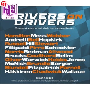 车手对车手 Motorsport Their Greats 赛车运动伟大 Teammates Rivals Heroes 海外直订Drivers and Drivers 对手