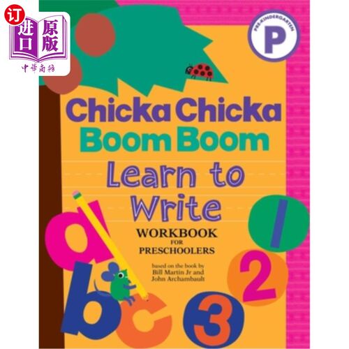 海外直订Chicka Chicka Boom Boom Learn to Write Workbook for Preschoolers 叽叽喳喳叽叽喳喳叽叽喳喳学习写学龄前儿童练