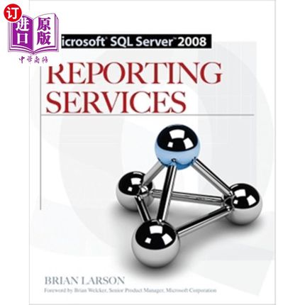 海外直订Microsoft SQL Server 2008 Reporting Services Microsoft SQL Server 2008报表服务