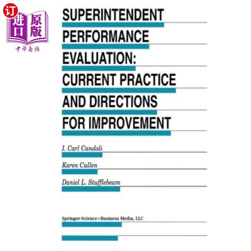 海外直订Superintendent Performance Evaluation: Current Practice and Directions for Impro 主管绩效评估：当前做法和改