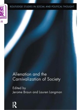 海外直订Alienation and the Carnivalization of Society 异化与社会的狂欢化