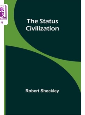 海外直订The Status Civilization 地位文明
