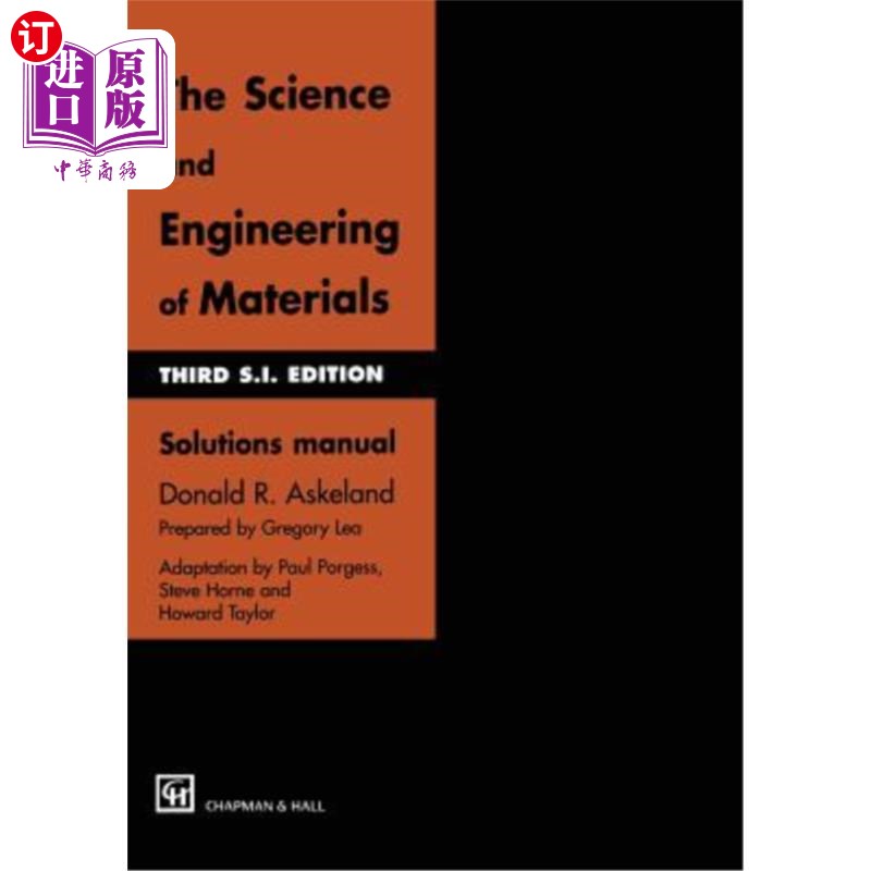 海外直订The Science and Engineering of Materials: Solutions Manual材料科学与工程：解决方案手册