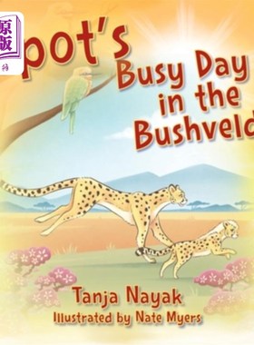 海外直订Spot's Busy Day in the Bushveld 小不点在灌木丛草原上忙碌的一天
