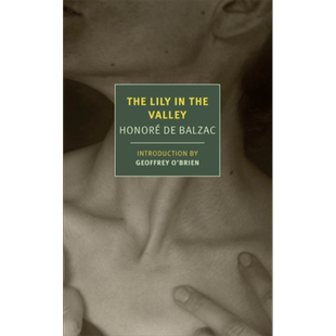 NYRB 纽约书评系列 幽谷百合 巴尔扎克 The Lily in the Valley 英文原版 Honoré de Balzac 大师经典文学 经典名著