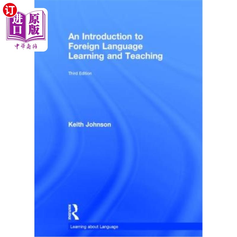 海外直订An Introduction to Foreign Language Learning and Teaching 外语学习与教学导论