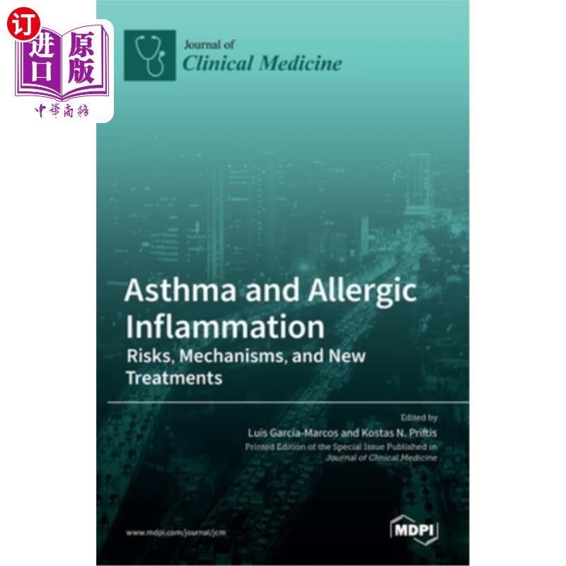 海外直订医药图书Asthma and Allergic Inflammation: Risks, Mechanisms, and New Treatments 哮喘和过敏性炎症:风险、机制